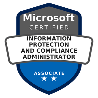 Microsoft Certified: Information Protection and Compliance Administrator Associate
